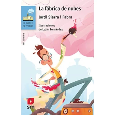Abbildung von La fábrica de nubes (El Barco Vapor Azul, Band 36)