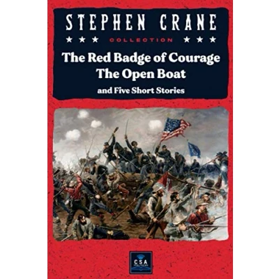 Abbildung von Stephen Crane Collection: The Red Badge of Courage, Open Boat, and Five Short Stories