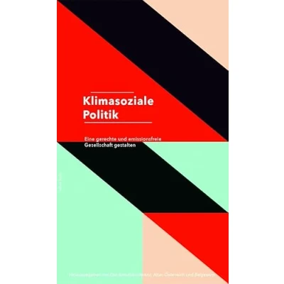 Abbildung von Klimasoziale Politik: Eine gerechte und emissionsfreie Gesellschaft gestalten