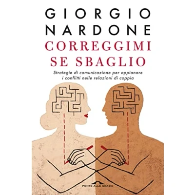 Abbildung von Correggimi se sbaglio. Strategie di comunicazione per appianare i conflitti nelle relazioni coppia (Terapia in tempi brevi)