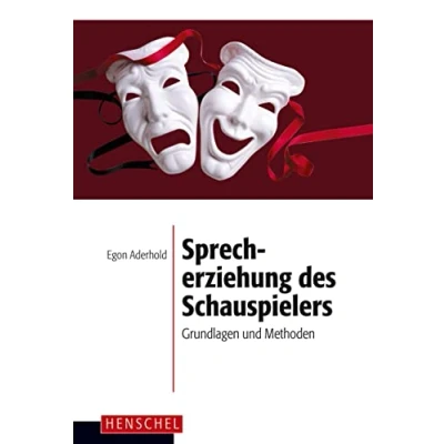 Abbildung von Sprecherziehung des Schauspielers: Grundlagen und Methoden. Mit einem Vorwort von Nikola Theuer