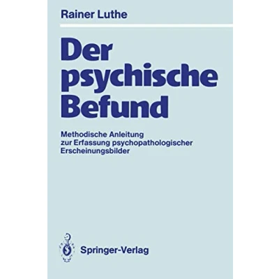 Abbildung von Der psychische Befund: Methodische Anleitung zur Erfassung psychopathologischer Erscheinungsbilder (German Edition)