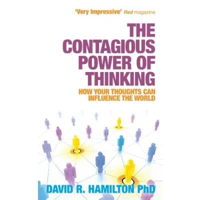 Abbildung von the Contagious Power of Thinking: How Your Thoughts Can Influence World
