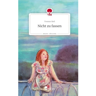 Abbildung von Nicht zu fassen. Life is a Story story.one