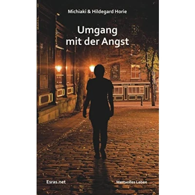 Abbildung von Umgang mit der Angst (Wertvolles Leben: zu Themen aus den Bereichen christlichen Lebensberatung und Ethik)