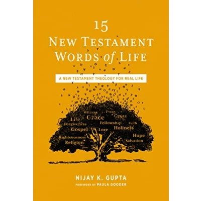 Abbildung von 15 New Testament Words of Life: A Theology for Real Life