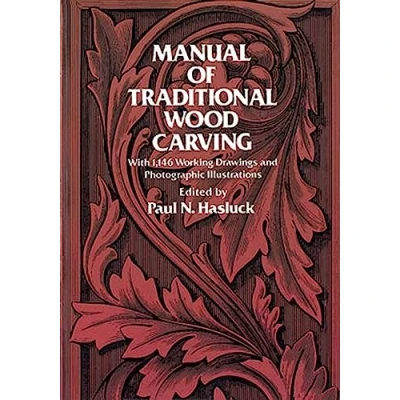 Abbildung von Manual of Traditional Wood Carving (Dover Crafts: Woodworking)