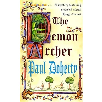 Abbildung von The Demon Archer (Hugh Corbett Mysteries, Book 11): A twisting medieval murder mystery: mystery featuring sleuth Hugh
