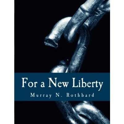 Abbildung von For a New Liberty (Large Print Edition): The Libertarian Manifesto