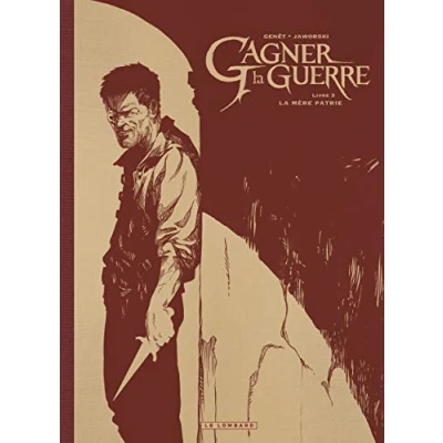 Abbildung von Gagner La guerre Tome 3 Mère patrie / Edition spéciale, de Luxe