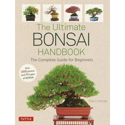 Abbildung von The Ultimate Bonsai Handbook: Complete Guide for Beginners