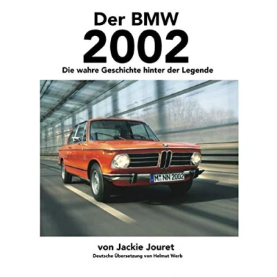 Abbildung von der BMW 2002: Die wahre Geschichte hinter Legende