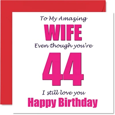 Abbildung von Lustige Geburtstagskarte zum 44. Geburtstag für die Ehefrau 44 I Still Love You Happy Karte vom Ehemann Partner, vierzig Frau, 145 mm x Witz Humor Grußkarten