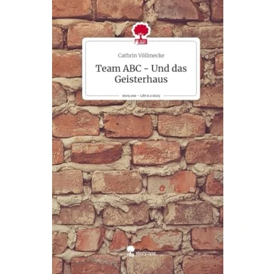 Abbildung von Team ABC Und das Geisterhaus. Life is a Story story.one