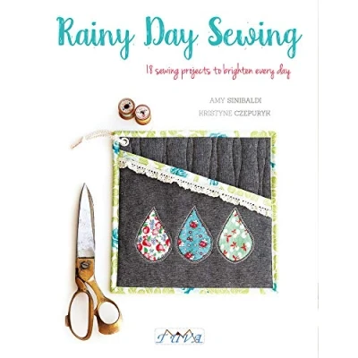 Abbildung von Rainy Day Sewing: 18 Sewing Projects to Brighten Every