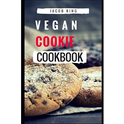 Abbildung von Vegan Cookie Cookbook: Delicious And Easy Recipes
