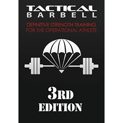 Abbildung von Tactical Barbell: Definitive Strength Training for the Operational Athlete