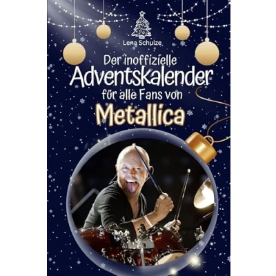 Abbildung von Der inoffizielle Adventskalender für alle Fans von Metallica Hochwertige Hardcover Ausgabe das perfekte Geschenk 2024