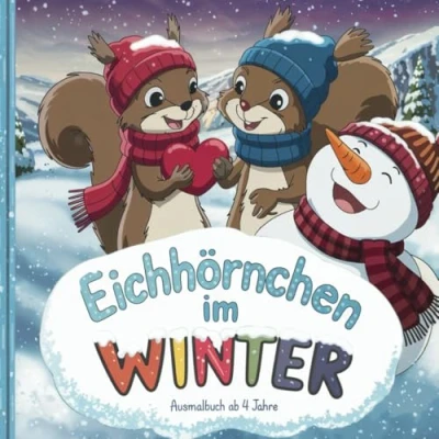 Abbildung von Eichhörnchen im Winter Ausmalbuch mit 50 verfrorenen Motiven für Kinder ab 4 Jahren