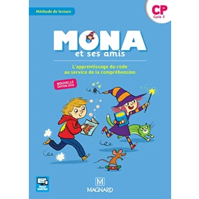 Abbildung von Mona et ses amis CP (2018) Manuel de l&#039;élève: L&#039;apprentissage du code au service la compréhension cycle 2