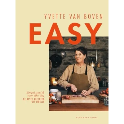 Abbildung von Easy: simpel, snel &amp; voor elke dag : de beste recepten uit Libelle (Nijgh Cuisine)