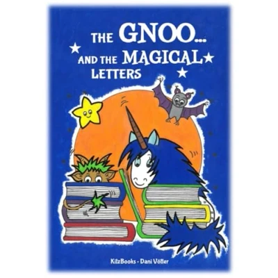 Abbildung von the GNOO and MAGICAL LETTERS: a heartwarming exciting, lovingly designed picture book. story about little monster&#039;s adventurous journey, ... Alphabet for children aged 3 10