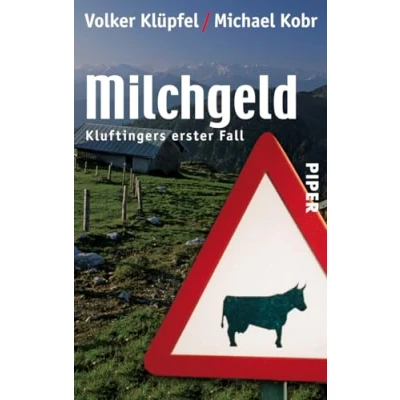 Abbildung von Milchgeld (Kluftinger Krimis 1): Kluftingers erster Fall Kluftinger ermittelt