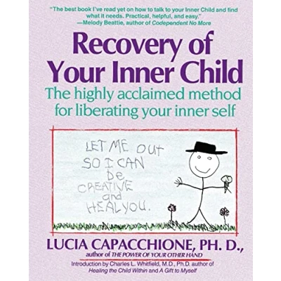 Abbildung von Recovery of Your Inner Child: The Highly Acclaimed Method for Liberating Self