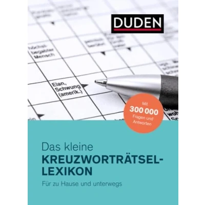 Abbildung von Duden Das kleine Kreuzworträtsel Lexikon: Mit 300 000 Fragen und Antworten (Duden Rätselbücher)