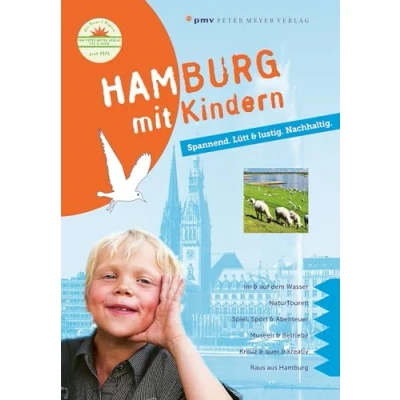 Abbildung von Hamburg mit Kindern: Spannend. Lütt &amp; lustig. Nachhaltig.