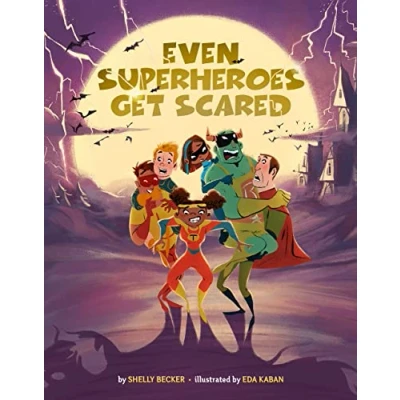 Abbildung von Even Superheroes Get Scared (Superheroes Are Just Like Us)