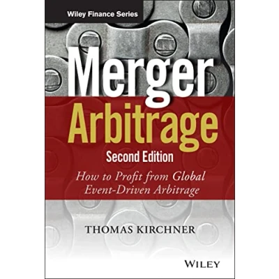 Abbildung von Merger Arbitrage: How to Profit from Global Event Driven Arbitage (Wiley Finance)