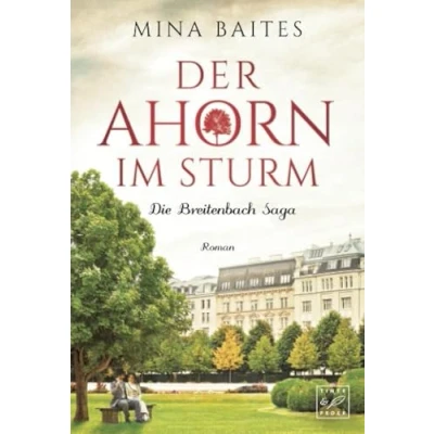 Abbildung von Der Ahorn im Sturm (Die Breitenbach Saga, Band 2)