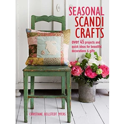 Abbildung von Seasonal Scandi Crafts: Over 45 projects and quick ideas for beautiful decorations &amp; gifts