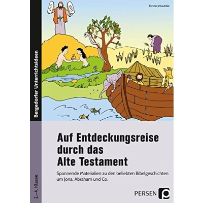 Abbildung von Auf Entdeckungsreise durch das Alte Testament: Spannende Materialien zu den beliebten Bibelgeschichten um Jona, Abraham und Co. (2. bis 4. Klasse)