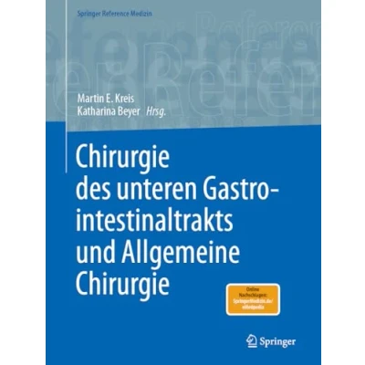 Abbildung von Chirurgie des unteren Gastrointestinaltrakts und Allgemeine (Springer Reference Medizin)