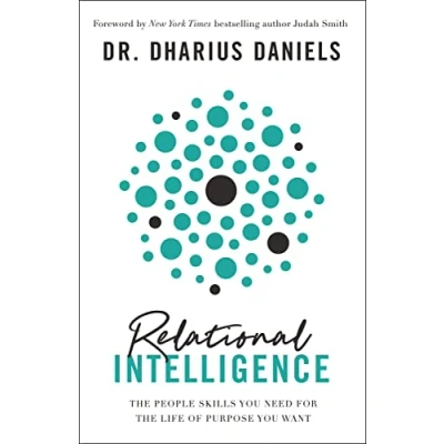 Abbildung von Relational Intelligence: the People Skills You Need for Life of Purpose Want