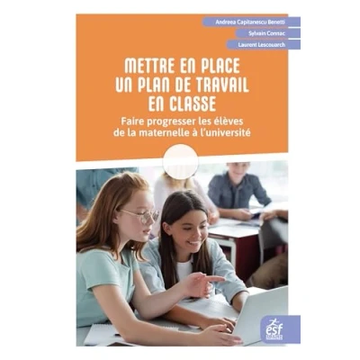 Abbildung von Mettre en place un plan de travail classe: Faire progresser les élèves la maternelle à l&#039;université