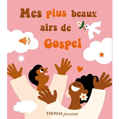 Abbildung von Mes plus beaux airs de Gospel en livre sonore