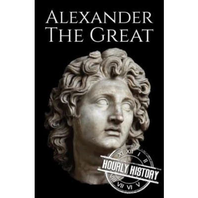 Abbildung von Alexander the Great: A Life from Beginning to End (Military Biographies)