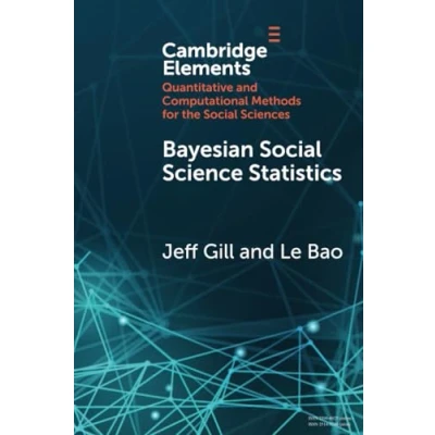 Abbildung von Bayesian Social Science Statistics: From the Very Beginning (Elements in Quantitative and Computational Methods for Sciences, 1)