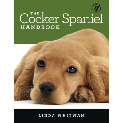 Abbildung von The Cocker Spaniel Handbook: Essential Guide For New &amp; Prospective Owners (Canine Handbooks)