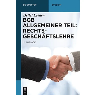 Abbildung von Bgb Allgemeiner Teil: Rechtsgeschäftslehre: Rechtsgeschaftslehre (De Gruyter Studium)
