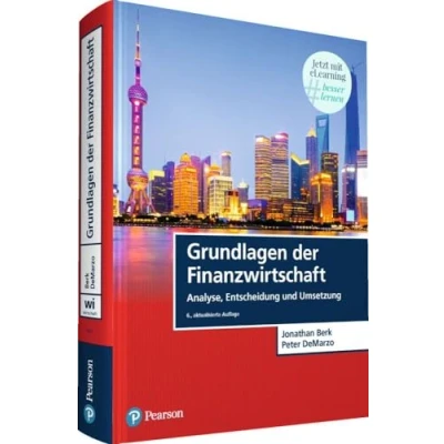 Abbildung von Grundlagen der Finanzwirtschaft: Analyse, Entscheidung und Umsetzung (Pearson Studium Economic BWL)