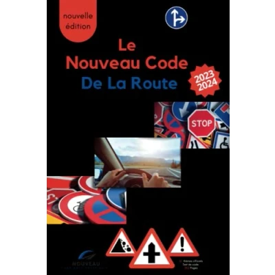 Abbildung von le Nouveau code de La route 2023 2024: Apprendre facilement