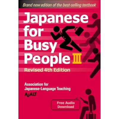 Abbildung von Japanese for Busy People Book 3: Revised 4th Edition (free audio download) (Japanese Series Edition)