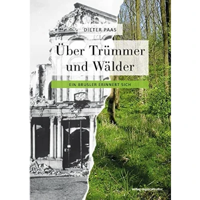 Abbildung von Über Trümmer und Wälder: Ein Brusler erinnert sich