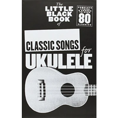 Abbildung von The Little Black Book Of Classic Songs (Ukulele): Songbook für Ukulele