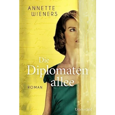 Abbildung von Die Diplomatenallee: Roman