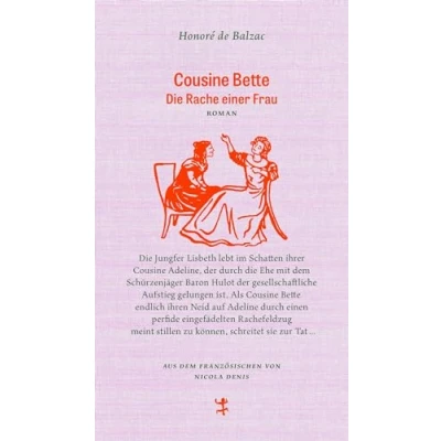 Abbildung von Cousine Bette: Die Rache einer Frau (Französische Bibliothek)